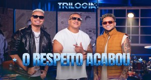 O Respeito Acabou Musik Video