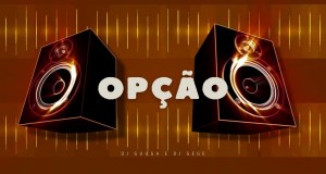 Opção Music Video