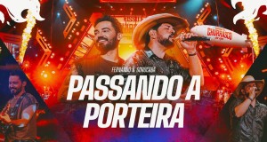 Passando A Porteira Musikvideo