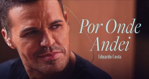 Por Onde Andei Video musik