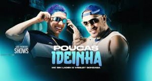Poucas Ideinha Muziki wa video