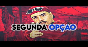 Segunda Opção Vídeo de música