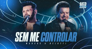 Sem Me Controlar Musik Video