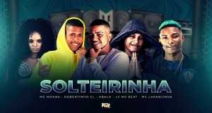 Solteirinha Mūzikas video