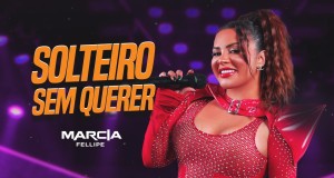 Solteiro Sem Querer Musika Bideoa