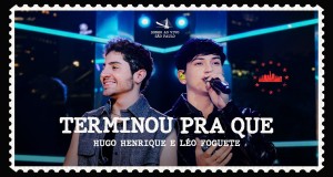 Song: Terminou Pra Que