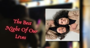 The Best Night Of Our Lives Music Video