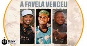 A Favela Venceu Teledysk