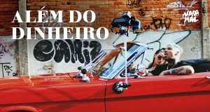 Além Do Dinheiro קליפ