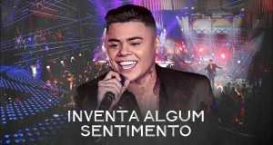 Inventa Algum Sentimento Music Video
