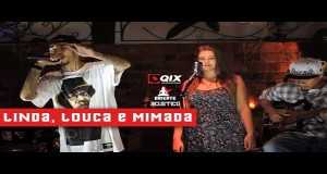 Linda Louca E Mimada Vídeo de música