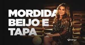 Mordida, Beijo E Tapa Music Video