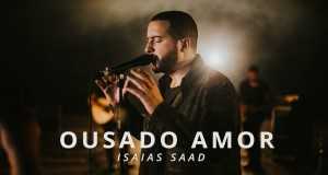 Ousado Amor Music Video