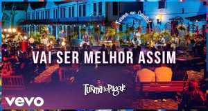 Vai Ser Melhor Assim
