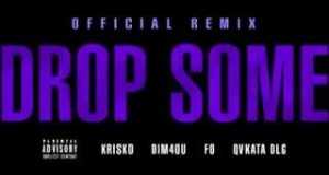 Drop Some Muusikavideo