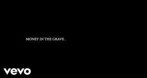 Money In The Grave Music Video