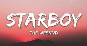 Starboy Music Video