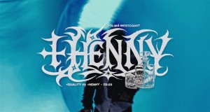 + HENNY