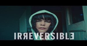Irreversible Music Video