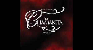 La Chamakita Muzikinis vaizdo klipas