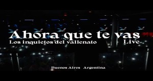 Ahora Que Te Vas Muzikinis vaizdo klipas
