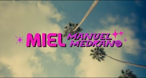 Miel Videoclip