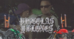 Pistolas Y Blones Video musical