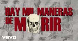 Mil Maneras De Morir Տեսահոլովակ