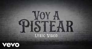 Voy A Pistear Video musical