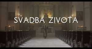 Svadba Života Videoclip