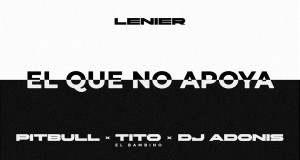 El Que No Apoya Music Video