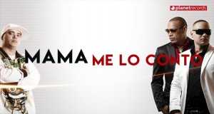 Mama Me Lo Contó Music Video