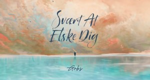Svært At Elske Dig Teledysk