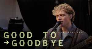 Good To Goodbye Музычнае відэа