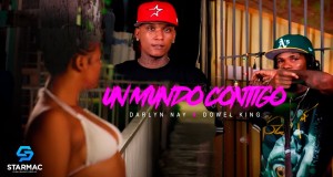 Darlyn Nay Ft Dowel King Musikvideo