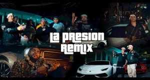 La Presion Remix