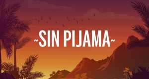 Sin Pijama Клип
