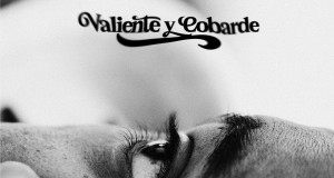 Valiente Y Cobarde