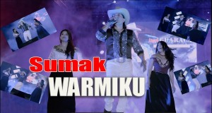 Sumak Warmiku Video musical