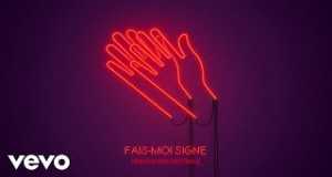 Fais-Moi Signe Music Video