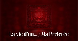 La Vie D'un / Ma Préférée Amashusho yindirimbo