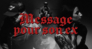 Message Pour Son Ex Clip musical