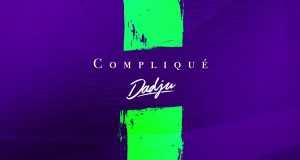 Compliqué Videoclip