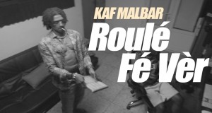 Roulé Fé Vèr Video Musik