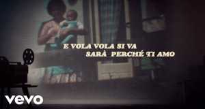 Sara Perche Ti Amo Zene videó
