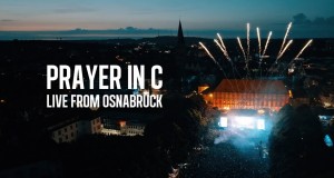 Prayer In C Live From Osnabrück Music Video