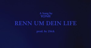 Renn Um Dein Life Video musicale