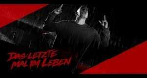 Das Letzte Mal Im Leben Music Video