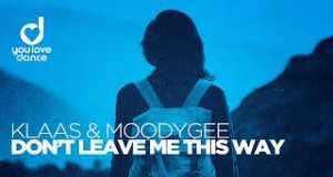 Don't Leave Me This Way Videoclip