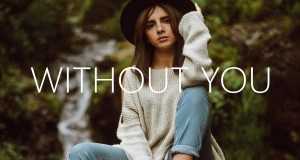 Without You Hudobné video